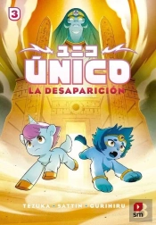 Unico 3: La Desaparicion