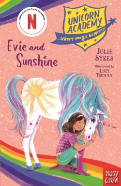 Bertrand.pt - Unicorn Academy: Evie And Sunshine