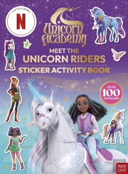 Bertrand.pt - Unicorn Academy: Meet The Unicorn Riders: Sticker Activity Book