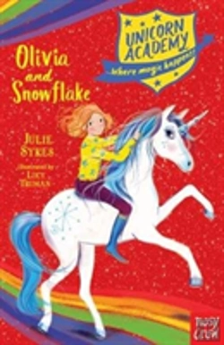 Bertrand.pt - Unicorn Academy: Olivia And Snowflake