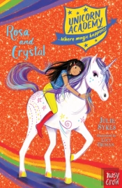 Unicorn Academy: Rosa And Crystal