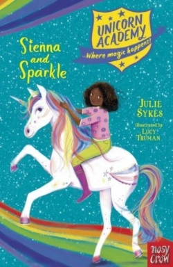 Bertrand.pt - Unicorn Academy: Sienna And Sparkle