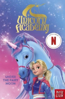 Bertrand.pt - Unicorn Academy: Under The Fairy Moon