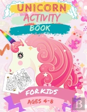 Unicorn Activity Book For Kids Ages 4-8