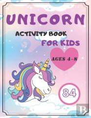 Unicorn Activity Book For Kids Ages 4-8