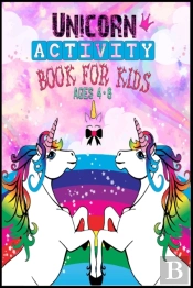 Unicorn Activity Book For Kids Ages 4-8