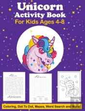 Unicorn Activity Book For Kids Ages 4-8