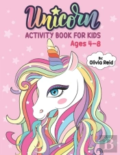 Unicorn Activity Book For Kids Ages 4-8