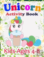 Unicorn Activity Book For Kids Ages 4-8