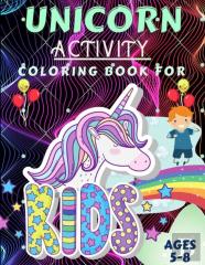 Unicorn Activity Coloring Book For Kids