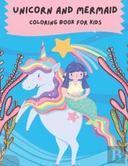 Unicorn And Mermaid Coloring Book For Kids