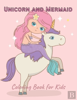 Bertrand.pt - Unicorn And Mermaid Coloring Book For Kids