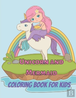 Bertrand.pt - Unicorn And Mermaid Coloring Book For Kids