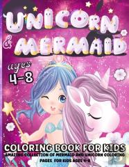 Unicorn And Mermaid Coloring Book