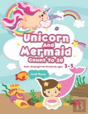 Unicorn And Mermaid Count To 20: Math Ki