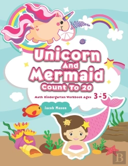 Bertrand.pt - Unicorn And Mermaid Count To 20: Math Ki