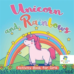 Bertrand.pt - Unicorn And Rainbows Activity Book For Girls