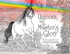 Unicorn And The Master'S Glory