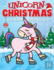 Unicorn Christmas Coloring Book For Kids