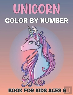 Bertrand.pt - Unicorn Color By Number Book For Kids Ages 6