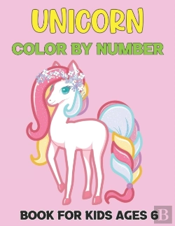 Bertrand.pt - Unicorn Color By Number Book For Kids Ages 6