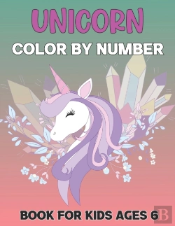 Bertrand.pt - Unicorn Color By Number Book For Kids Ages 6