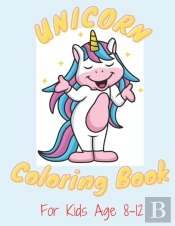 Unicorn Color By Numbers For Kids Ages 8-12