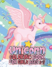 Unicorn Coloring Book For Girls Ages 3-7