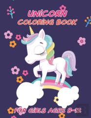 Unicorn Coloring Book For Girls Ages 8-12