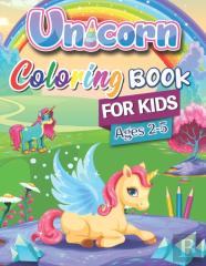 Unicorn Coloring Book For Kids Ages 2-5