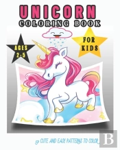 Unicorn Coloring Book For Kids Ages 2-5