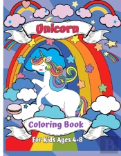 Unicorn Coloring Book For Kids Ages 4-8: