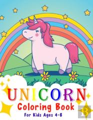 Unicorn Coloring Book For Kids Ages 4-8