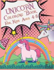 Unicorn Coloring Book For Kids Ages 4-8