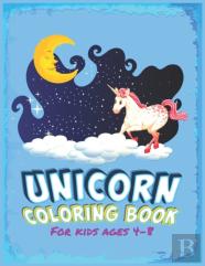 Unicorn Coloring Book For Kids Ages 4-8