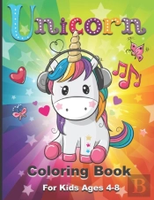 Unicorn Coloring Book For Kids Ages 4-8
