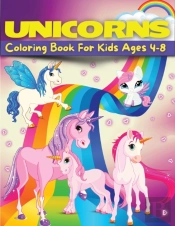 Unicorn Coloring Book For Kids Ages 4-8