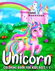 Unicorn Coloring Book For Kids Ages 4-8