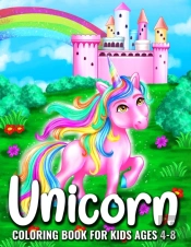 Unicorn Coloring Book For Kids Ages 4-8