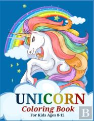 Unicorn Coloring Book For Kids Ages 8-12