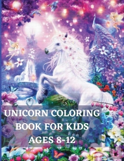 Bertrand.pt - Unicorn Coloring Book For Kids Ages 8-12
