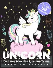 Unicorn Coloring Book For Kids And Teens One Sided 50 Pages Book (Spanish Edition)
