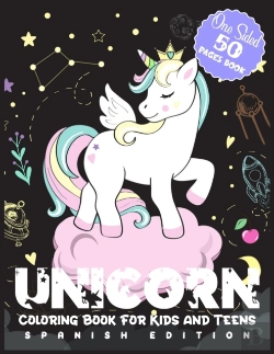 Bertrand.pt - Unicorn Coloring Book For Kids And Teens One Sided 50 Pages Book (Spanish Edition)