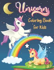 Unicorn Coloring Book For Kids