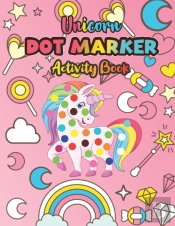 Unicorn Dot Marker Activity Book