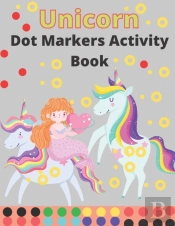 Unicorn Dot Markers Activity Book
