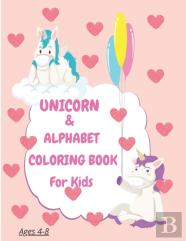 Unicorn & Alphabet Coloring Book For Kids Ages 4-8