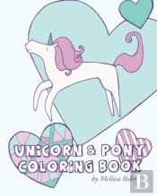 Unicorn & Pony Coloring Book
