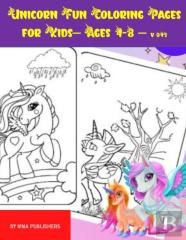 Unicorn Fun Coloring Pages For Kids - Ages 4-8 - V 043