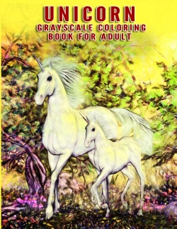 Bertrand.pt - Unicorn Grayscale Coloring Book For Adults